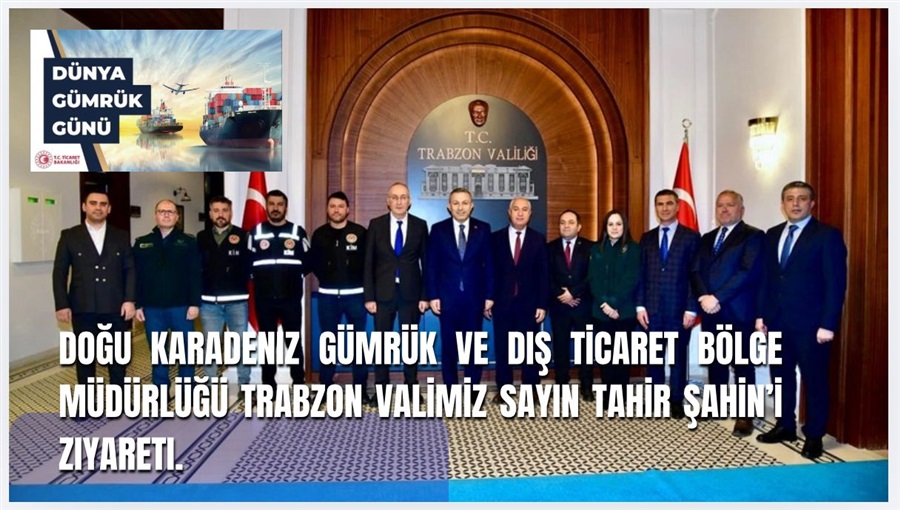 26 Ocak Dünya Gümrük Günü Kutlamaları